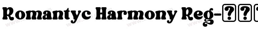 Romantyc Harmony Reg字体转换